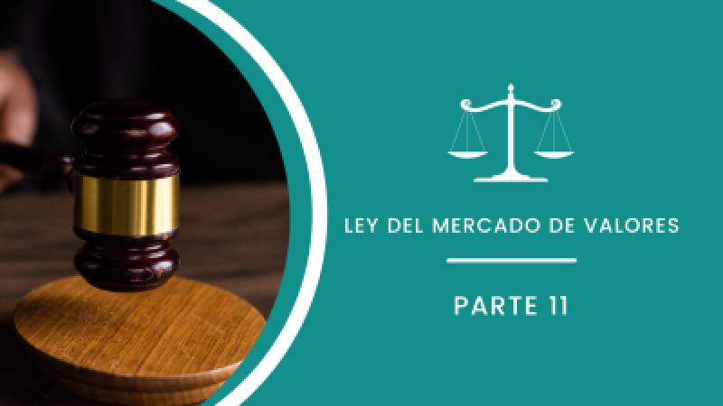 Ley del Mercado de Valores - Parte XI - Actualizado 2023
