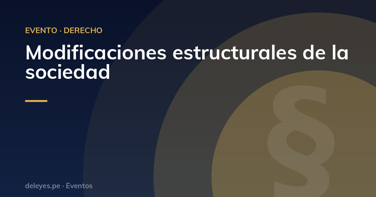 Modificaciones estructurales de la sociedad